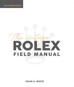 the vintage rolex field manual chevalier edition book cover image