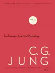 Collected Works of C. G. Jung, Volume 7 synopsis, comments
