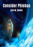 Consider Phlebas book summary, reviews and downlod