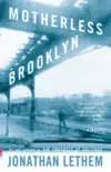 Motherless Brooklyn synopsis, comments