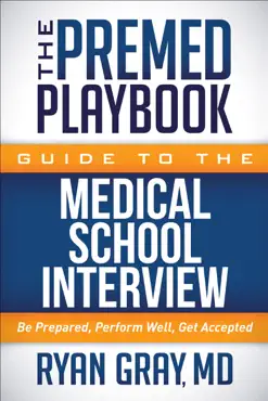 the premed playbook guide to the medical school interview book cover image