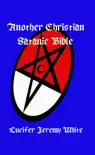 Another Christian Satanic Bible synopsis, comments
