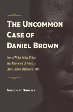 the uncommon case of daniel brown book cover image