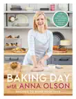 Baking Day with Anna Olson synopsis, comments