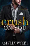 Crush on You synopsis, comments