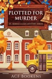 Plotted For Murder book summary, reviews and downlod