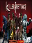 Killer Instinct Guide synopsis, comments