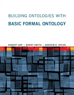 building ontologies with basic formal ontology book cover image