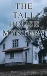 The Tall House Mystery synopsis, comments