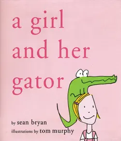 a girl and her gator book cover image