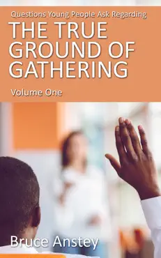 questions young people ask regarding the ground of gathering for christians book cover image