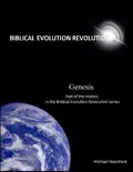 Genesis Part of the History In the Biblical Evolution Revolution Series book summary, reviews and download
