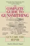 The Complete Guide to Gunsmithing synopsis, comments