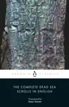 The Complete Dead Sea Scrolls in English (7th Edition) book summary, reviews and download