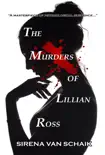 The Murders of Lillian Ross synopsis, comments