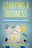 Starting A Business For Beginners & Dummies sinopsis y comentarios