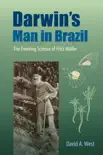 Darwin's Man in Brazil sinopsis y comentarios