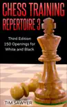 Chess Training Repertoire 3 synopsis, comments