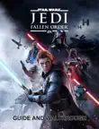 Star Wars Jedi Fallen Order Guide and Walkthrough synopsis, comments