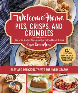 welcome home pies, crisps, and crumbles book cover image
