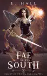 Fae of the South synopsis, comments