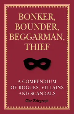 bonker, bounder, beggarman, thief imagen de la portada del libro