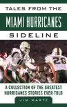 Tales from the Miami Hurricanes Sideline synopsis, comments