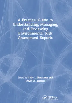 a practical guide to understanding, managing, and reviewing environmental risk assessment reports book cover image