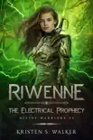 Riwenne & the Electrical Prophecy sinopsis y comentarios