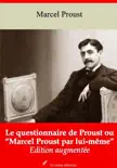 Le Questionnaire de Proust ou “Marcel Proust par lui-même” Edition intégrale et augmentée sinopsis y comentarios
