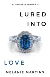 Lured into Love e-book