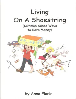 living on a shoestring (common sense ways to save money) book cover image
