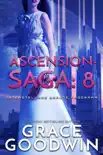Ascension Saga: 8 sinopsis y comentarios