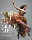 The Art of Movement synopsis, comments