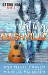 Dating Nashville: A Sweet M/M Romance book summary, reviews and download