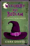 Witchery and Bedlam e-book