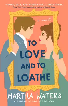 to love and to loathe book cover image