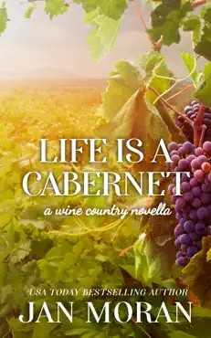 life is a cabernet: a wine country novella book cover image