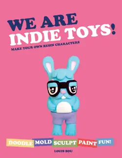 we are indie toys imagen de la portada del libro