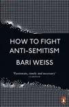 How to Fight Anti-Semitism sinopsis y comentarios