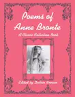Poems of Anne Bronte, a Classic Collection Book sinopsis y comentarios
