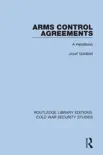 Arms Control Agreements synopsis, comments
