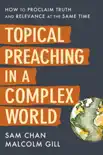 Topical Preaching in a Complex World synopsis, comments