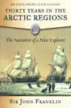 Thirty Years in the Arctic Regions synopsis, comments