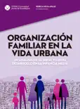 Organización familiar en la vida urbana