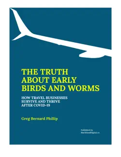 the truth about early birds and worms. book cover image