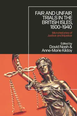 fair and unfair trials in the british isles, 1800-1940 book cover image