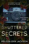 Shuttered Secrets synopsis, comments
