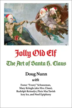 jolly old elf, the art of santa h. claus book cover image
