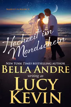 hochzeit im mondschein (married in malibu 4) book cover image